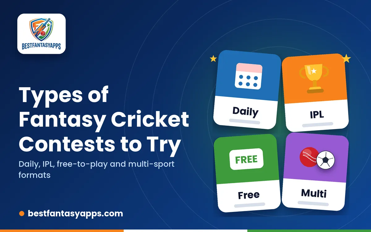 Types of fantasy cricket contests: daily, IPL, free-to-play and multi-sport